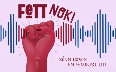 Fett lanserer feministisk podkast